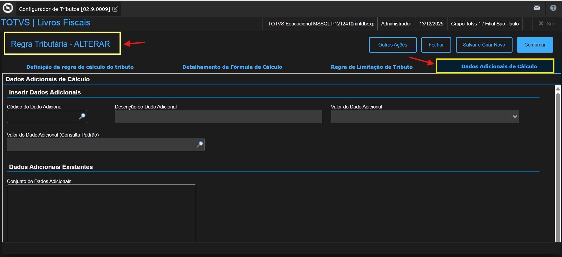 Linha Microsiga Protheus > DSERFISE-14637 DT - Aba de Dados Adicionais de Regra de Cálculo havia sido removida > image-2025-12-13_17-6-34.png