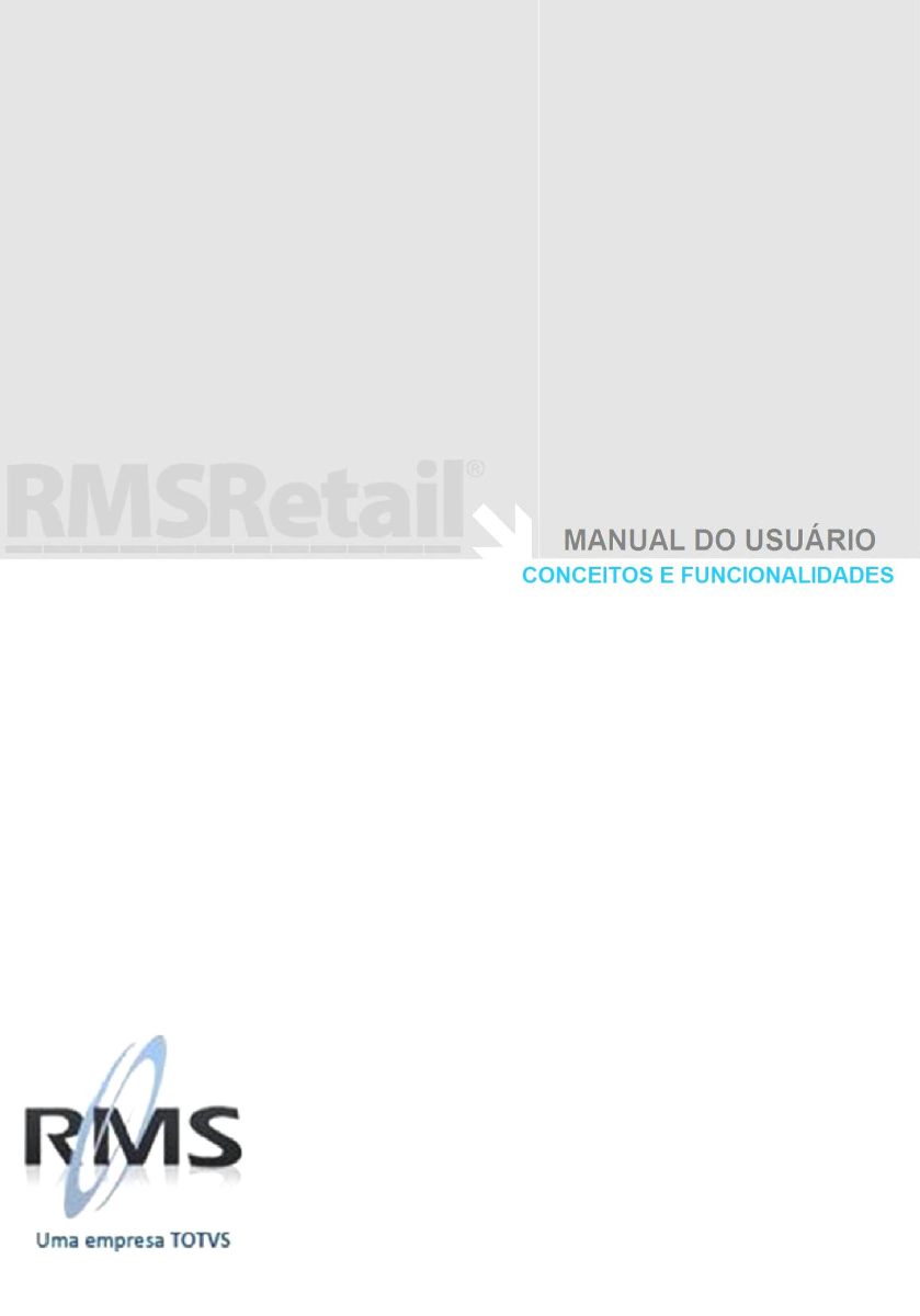 TOTVS Varejo Supermercados (Linha RMS) > Painel de Controle Cadastro > worddavb4528d88e03a6a5556eda2999db479bb.png