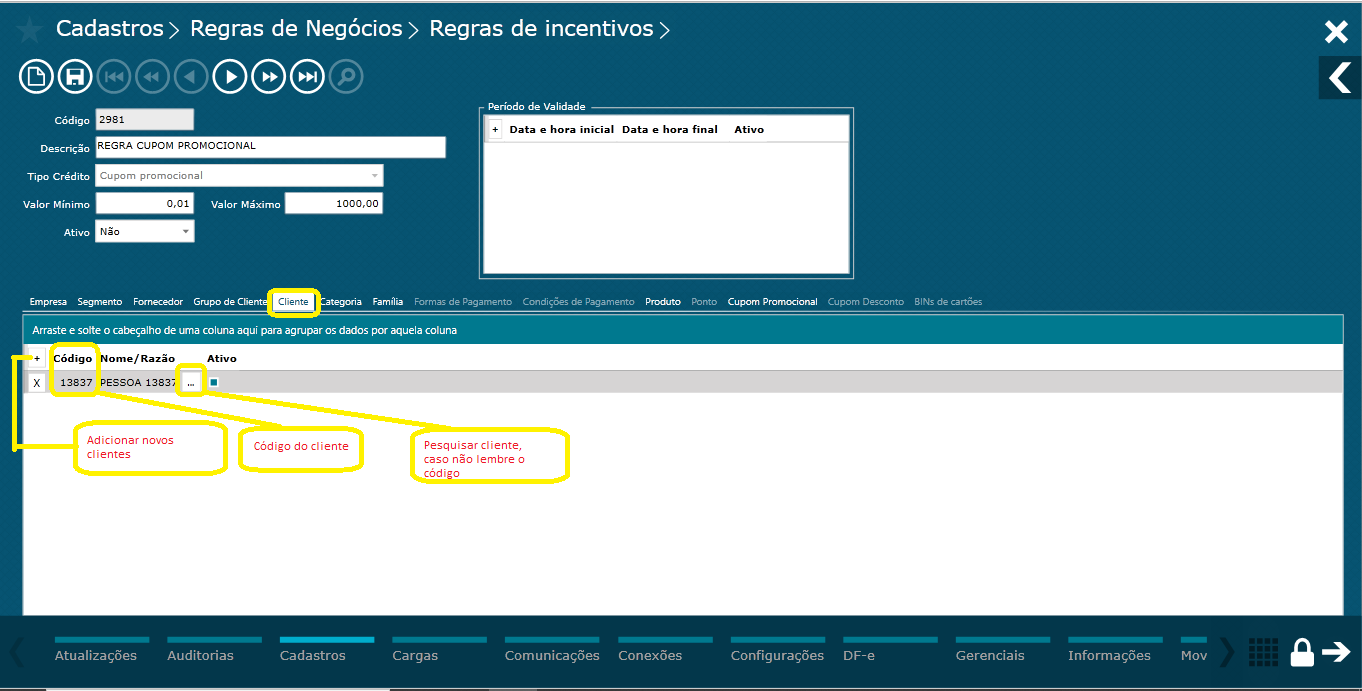 TOTVS Varejo Supermercados PDV > Regra de incentivo - cupom promocional por cliente > Cliente promocional.png