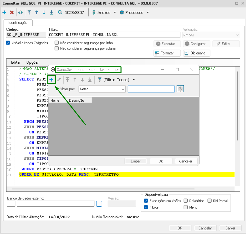 Linha RM > COCKPIT 360 - Sentença SQL de Interesses para Base PVI Externa > image2022-10-17_15-57-14.png