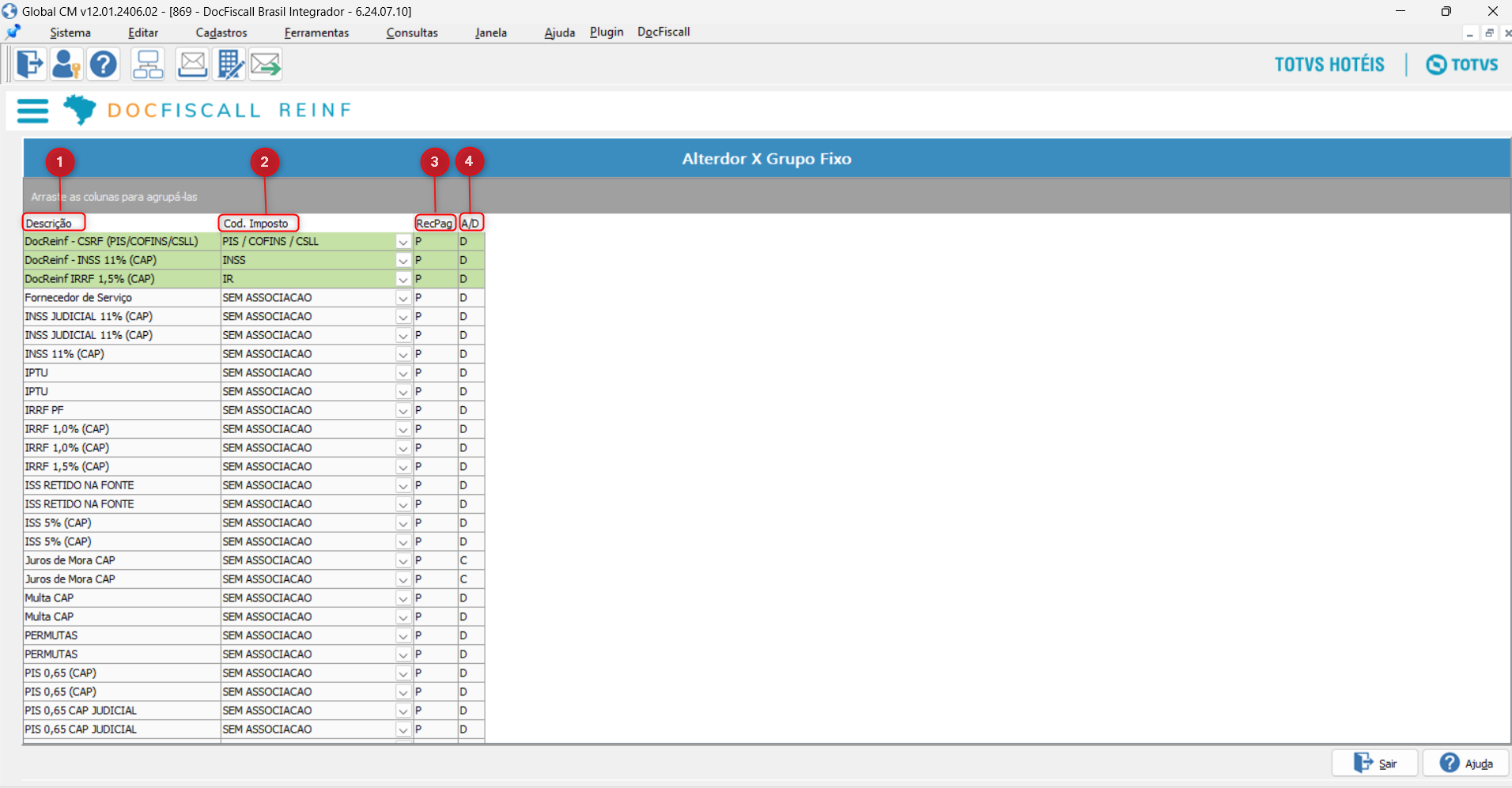 TOTVS Hospitalidade > DocReinf - Cadastros > Alterador x Grupo Fixo Colunas.png